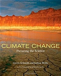 Climate Change: Picturing the Science (Paperback)