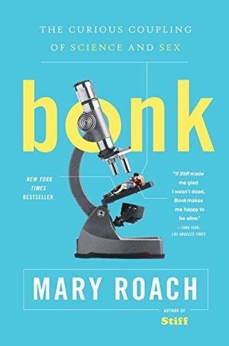 [중고] Bonk: The Curious Coupling of Science and Sex (Paperback)