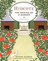 Hidcote: The Making of a Garden (Hardcover, 2, Revised)