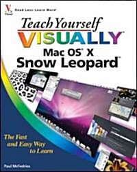 Teach Yourself Visually Mac OS X Snow Leopard (Paperback)