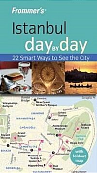 Frommers Istanbul Day by Day (Paperback, Original)