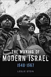 The Making of Modern Israel : 1948-1967 (Hardcover)