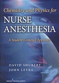 [중고] Chemistry and Physics for Nurse Anesthesia (Paperback)