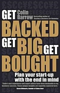 Get Backed, Get Big, Get Bought (Paperback)