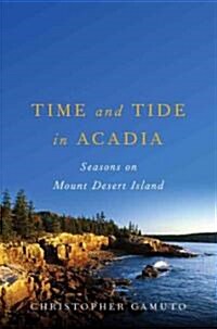 Time and Tide in Acadia (Hardcover)