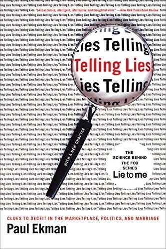 Telling Lies: Clues to Deceit in the Marketplace, Politics, and Marriage (Paperback)