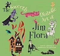 The Sweetly Diabolic Art of Jim Flora (Paperback)