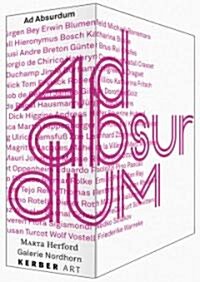 Ad Absurdum: Energies of the Absurd from Modernism Till Today (Hardcover)