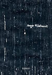 Gregor Hildebrandt (Hardcover, Multilingual)