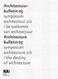 Architecture Bulletin 05 (Paperback)
