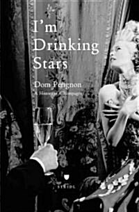 I Am Drinking Stars! (Hardcover)