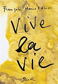 Vive La Vie (Hardcover)