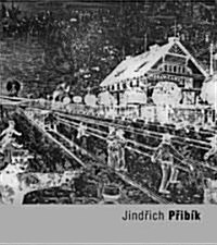 Jindrich Pribik (Paperback, Bilingual)