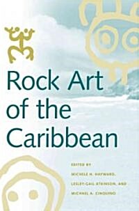 Rock Art of the Caribbean (Paperback)