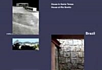 Brazil: House in Santa Teresa, 2008 by Angelo Bucci; House at Rio Bonito, 2003 by Carla Jua?ba: ONfd Vol. 2 (Paperback)