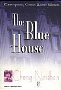 The Blue House (Paperback)