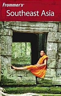 Frommers Southeast Asia (Paperback, 6th, Original)