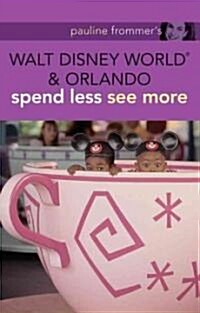 Pauline Frommers Walt Disney World and Orlando (Paperback, 2 Rev ed)