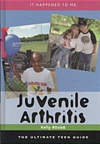 Juvenile Arthritis: The Ultimate Teen Guide (Hardcover)