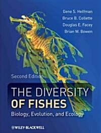 The Diversity of Fishes  - Biology, Evolution, and Ecology 2e (Hardcover)