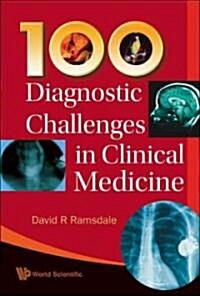 100 Diagnostic Challenges in Clinical... (Paperback)