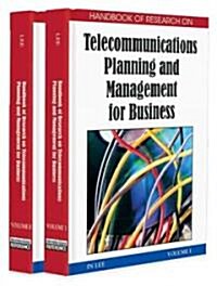 Handbook of Research on Telecommunications Planning and Management for Business (Hardcover)