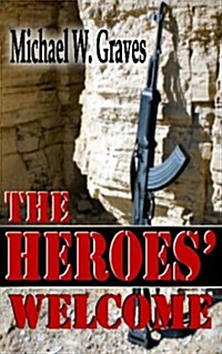 The Heroes Welcome (Paperback)