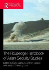 The Routledge handbook of Asian security studies