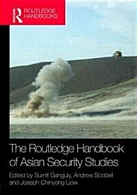 The Routledge Handbook of Asian Security Studies (Hardcover)
