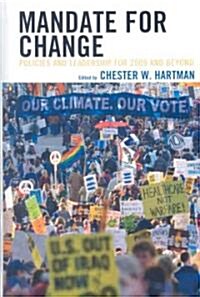 Mandate for Change: Policies and Leadership for 2009 and Beyond (Hardcover)