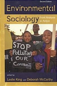 Environmental Sociology: From Analysis to Action (Paperback, 2)