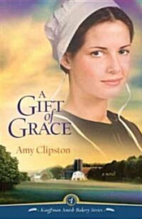 A Gift of Grace (Paperback)