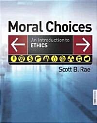 Moral Choices: An Introduction to Ethics (Hardcover, 3)
