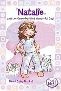 Natalie and the One-of-a-Kind Wonderful Day! (Paperback)