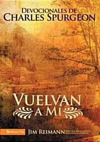 Vuelvan a m?Softcover Look Unto Me (Paperback)