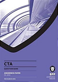 CTA Awareness Question Bank FA2013 (Paperback)