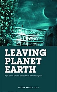 Leaving Planet Earth (Paperback)