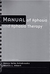 Manual of Aphasia and Aphasia Therapy (Hardcover, 2nd)