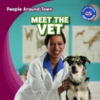 Meet the Vet (Library Binding)