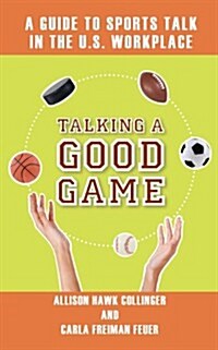 Talking a Good Game (Paperback)