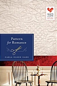 Pattern for Romance: Quilts of Love Series (Paperback)