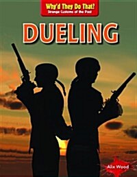 Dueling (Library Binding)