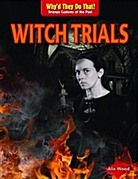 Witch Trials (Library Binding)