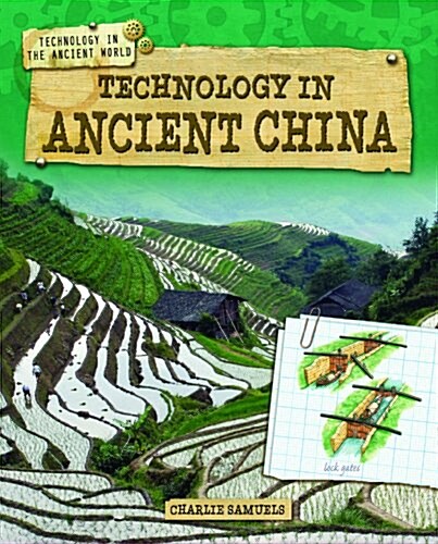Technology in Ancient China (Library Binding)