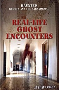 [중고] Real-Life Ghost Encounters (Library Binding)