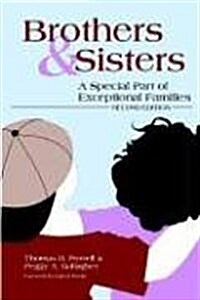 Brothers and Sisters: A Special Part of Exceptional Families (Paperback, 2)
