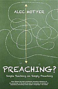 Preaching? : Simple Teaching on Simply Preaching (Paperback)