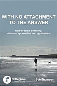 With No Attachment to the Answer (Paperback)