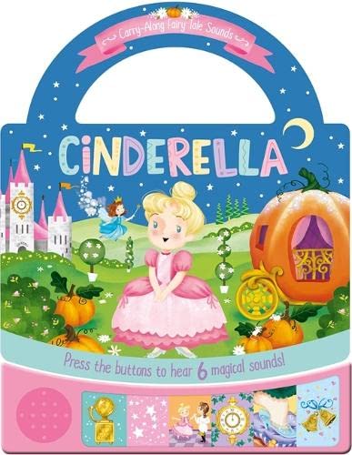 Carry Fun Fairytale Sounds : Cinderella (Board book)