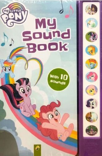 My Sound book : My Little Pony (Board Book)